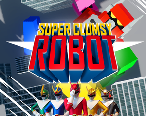 play Super Clumsy Robot