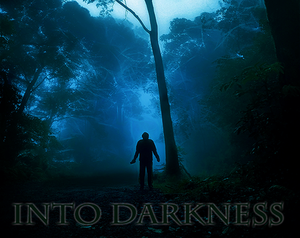 play ~~~Into Darkness~~~