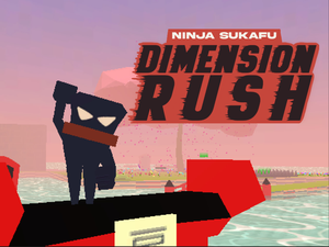 play Ninja Sukafu: Dimension Rush (Prototype)