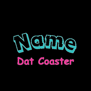 play Name Dat Coaster