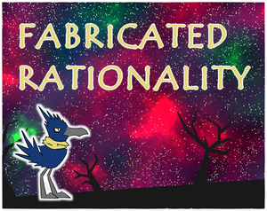 play Fabricated Rationality