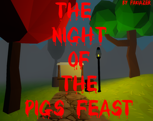 The Night Of The Pigs Feast