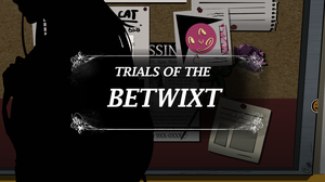 play Trials Of The Betwixt
