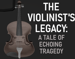 play The Violinistâ€™S Legacy: A Tale Of Echoing Tragedy