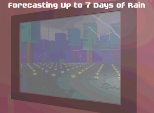 Forecasting Up To 7 Days Of Rain