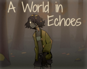 play A World In Echoes