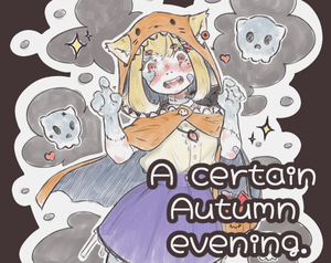 play A Certain Autumn Evening.