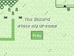 play Minijam 144 - The Wizard Stole My Dreams