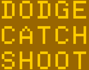 play Dodge Catch Shoot