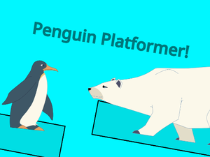 Penguin Platformer! (Beta)