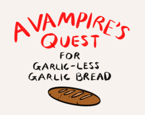 play A Vampire'S Quest For Garlic-Less Garlic Bread