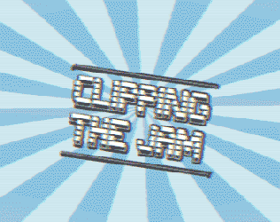 play Clipping The Jam