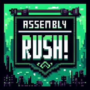 Assembly Rush