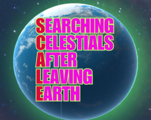 S.C.A.L.E - Search Celestials After Leaving Earth