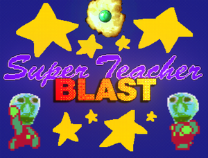play Super Teacher Blast!