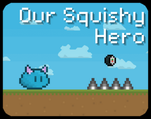 play Our Squishy Hero