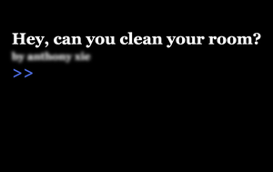 play Hey, Can You Clean Your Room?