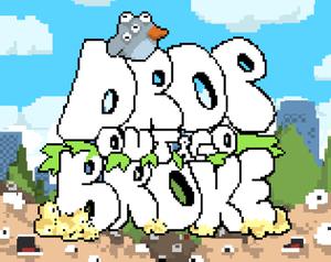 play Drop Out & Go Broke!