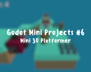 play Godot Mini Projects #6 - Mini 3D Platformer