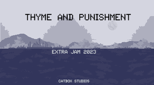 play Thyme And Punishment