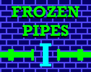 play Frozen Pipes