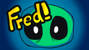 play Fred!