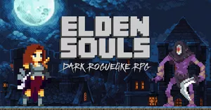 Elden Souls: Dark Roguelike Rpg