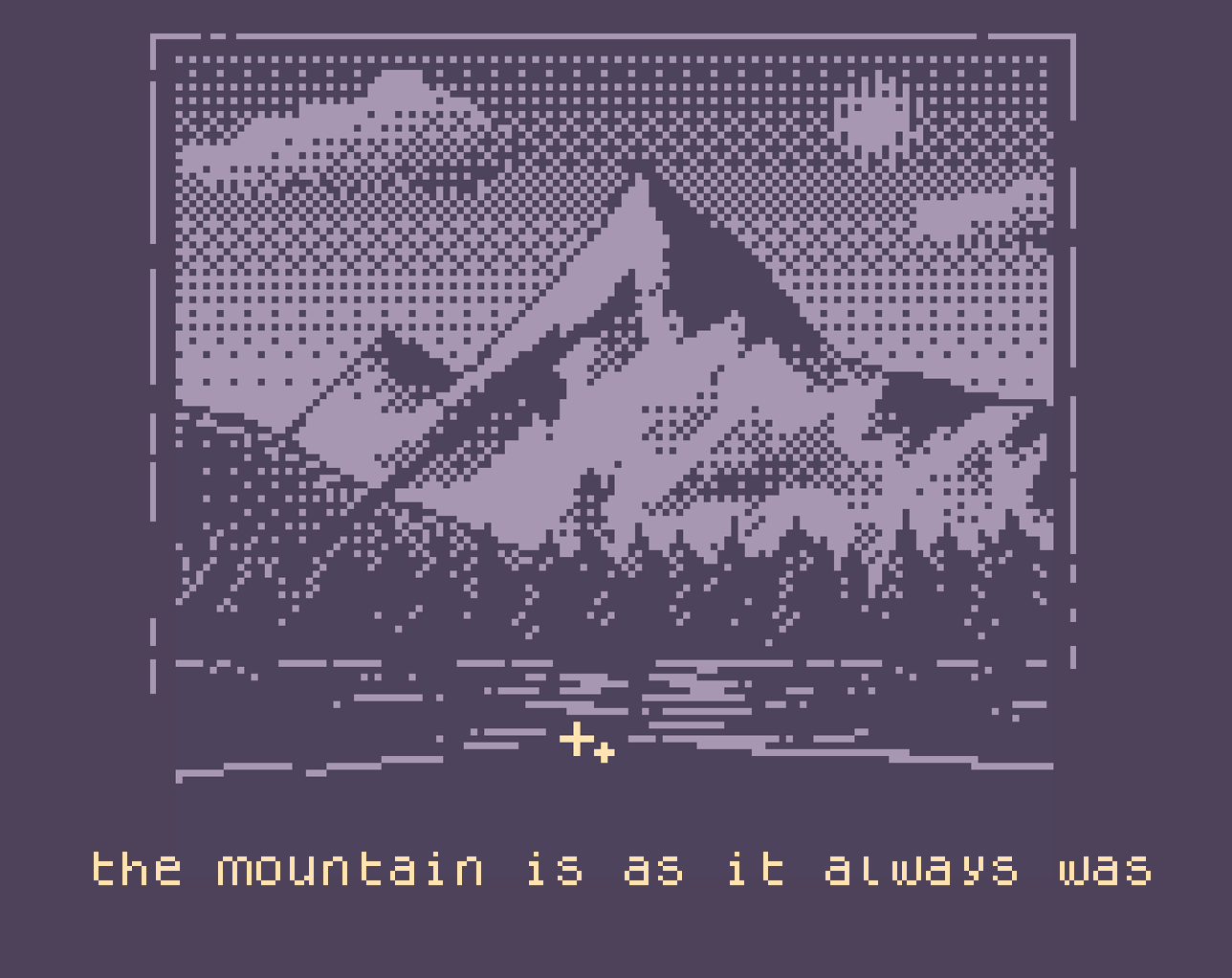 play The Mountain Is As It Always Was