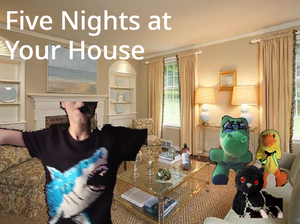 play Five Nights At Your House