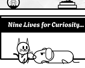 Nine Lives For Curiosity