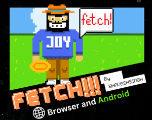 play Fetch!!!