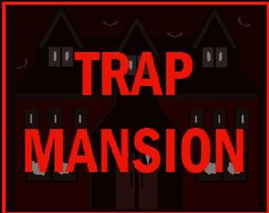 play Trap Mansion