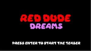 play Red Dude Dreams (Playable Teaser)