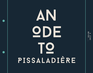 play [Zine] An Ode To Pissaladière