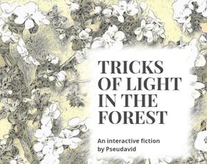 play Tricks Of Light In The Forest