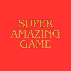 play Super Amazing Game