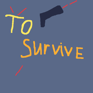 play To Survive