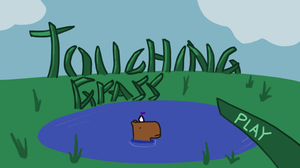 play Touching Grass