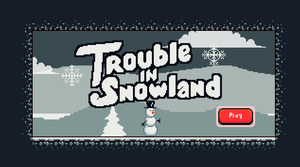 play Trouble In Snowland