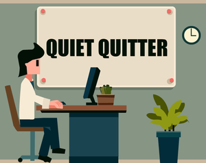 play Quiet Quitter