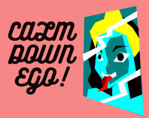 play Calm Down Ego