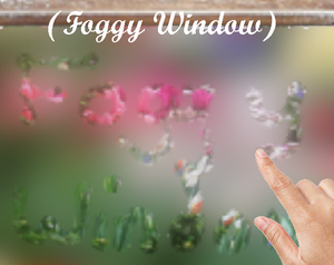 play Foggy Window
