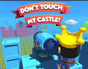 play Dont'T Touch My Castle!