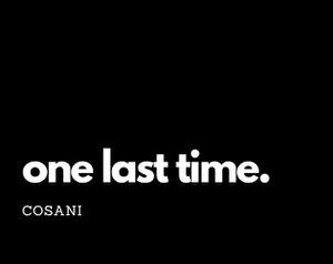 play One Last Time.