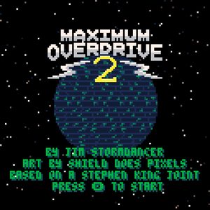 play Maximum Overdrive 2