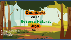 play Desastre En La Reserva Natural - Prototipo