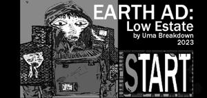 play Earth Ad: Low Estate