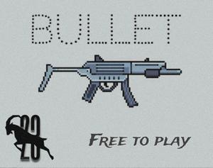 play Bullet
