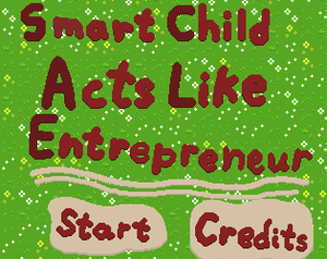 play Smart Child Acts Like Entrepreneur
