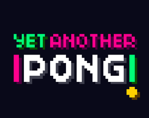 Yet Another Pong